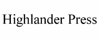 HIGHLANDER PRESS
