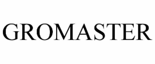 GROMASTER