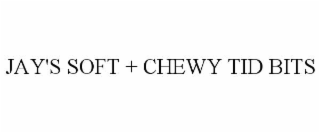 JAY'S SOFT + CHEWY TID BITS