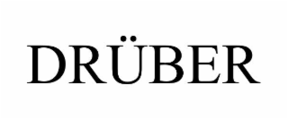 DRÜBER