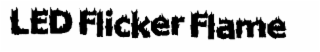LED FLICKER FLAME