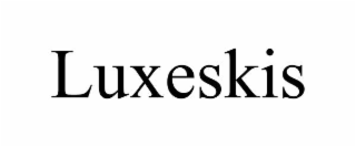 LUXESKIS