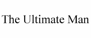 THE ULTIMATE MAN