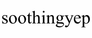 SOOTHINGYEP