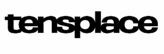 TENSPLACE