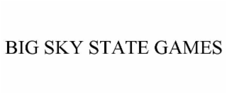 BIG SKY STATE GAMES
