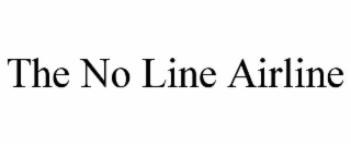 THE NO LINE AIRLINE
