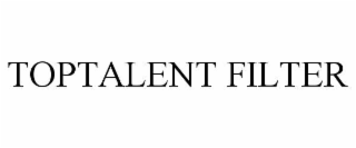 TOPTALENT FILTER