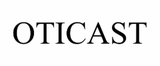 OTICAST