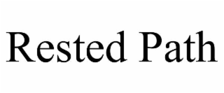 RESTED PATH