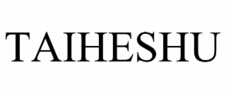 TAIHESHU