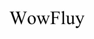 WOWFLUY