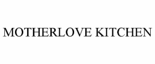 MOTHERLOVE KITCHEN