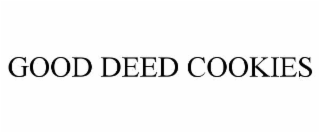 GOOD DEED COOKIES