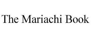 THE MARIACHI BOOK