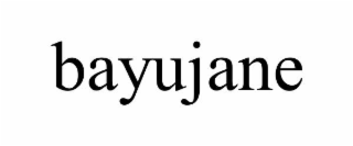 BAYUJANE