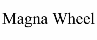 MAGNA WHEEL