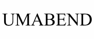 UMABEND