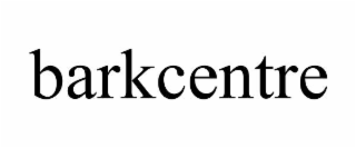 BARKCENTRE