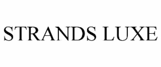 STRANDS LUXE