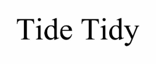 TIDE TIDY