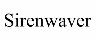 SIRENWAVER