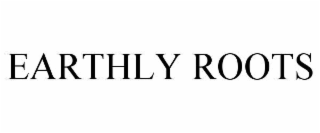 EARTHLY ROOTS