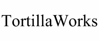 TORTILLAWORKS