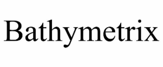 BATHYMETRIX