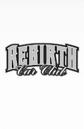REBIRTH CAR CLUB