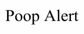 POOP ALERT