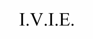 I.V.I.E.