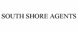 SOUTH SHORE AGENTS