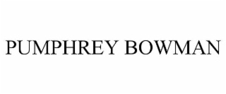 PUMPHREY BOWMAN