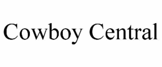 COWBOY CENTRAL