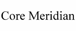 CORE MERIDIAN