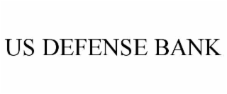 US DEFENSE BANK