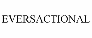 EVERSACTIONAL