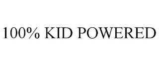 100% KID POWERED
