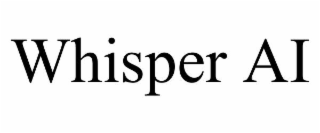 WHISPER AI