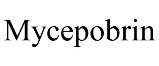MYCEPOBRIN