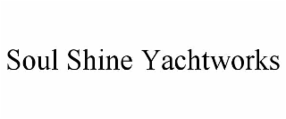 SOUL SHINE YACHTWORKS