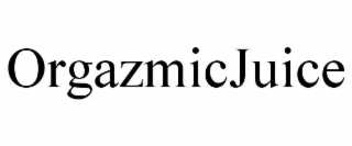 ORGAZMICJUICE