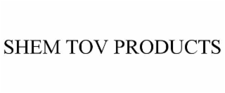 SHEM TOV PRODUCTS