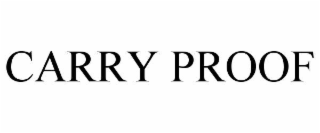 CARRY PROOF