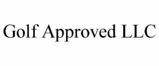 GOLF APPROVED LLC