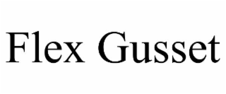 FLEX GUSSET