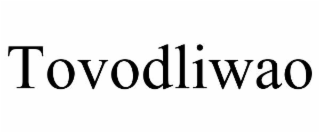 TOVODLIWAO