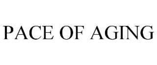 PACE OF AGING