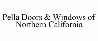 PELLA DOORS & WINDOWS OF NORTHERN CALIFORNIA